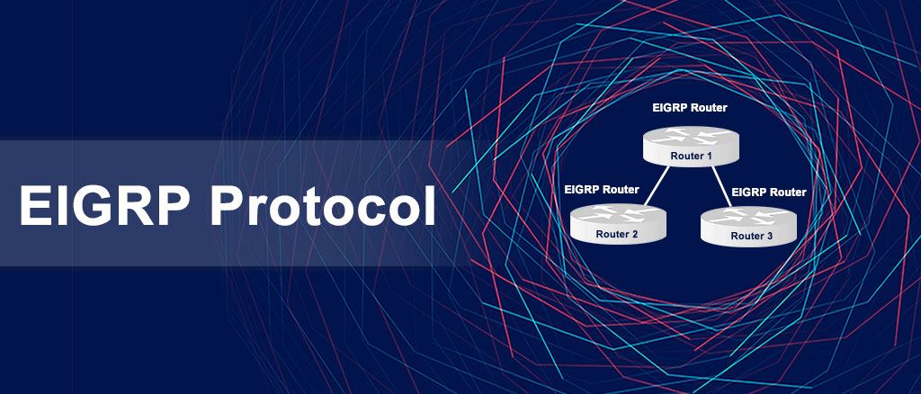 پروتکل مسیریابی EIGRP